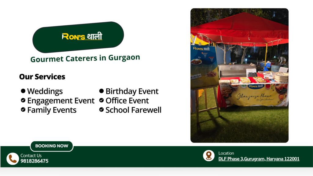Gourmet Caterers In Gurgaon